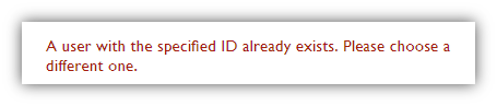 A user with the specified ID already exists. Please use a different one.