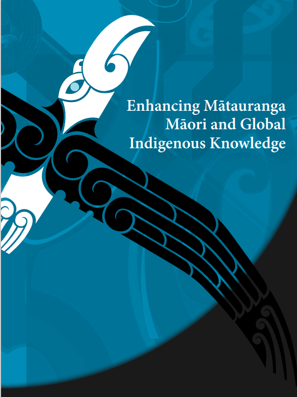 Enhancing Matauranga Maori and Global Indigenous Knowledge